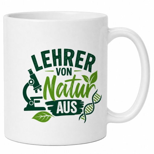 Tasse »Lehrer von Natur aus«
