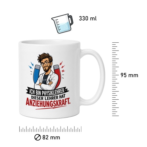 Tasse »Ich bin Physiklehrer, dieser Lehrer hat Anziehungskraft«
