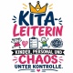 Tasse »Kita-Leiterin – Kinder, Personal & Chaos unter Kontrolle«