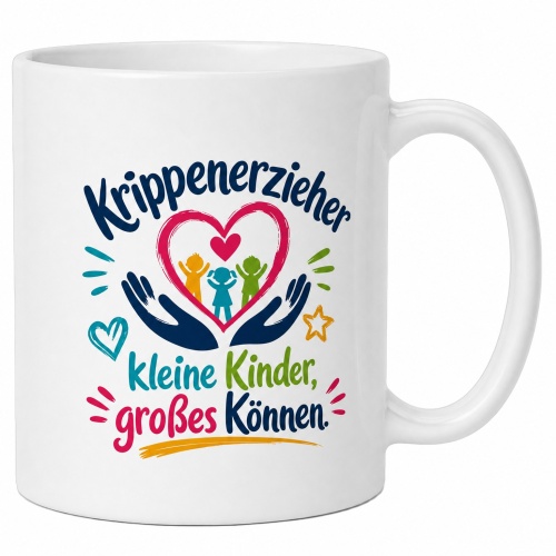 Tasse »Krippenerzieher – Kleine Kinder,...