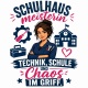 Tasse »Schulhausmeisterin – Technik, Schule & Chaos im Griff«