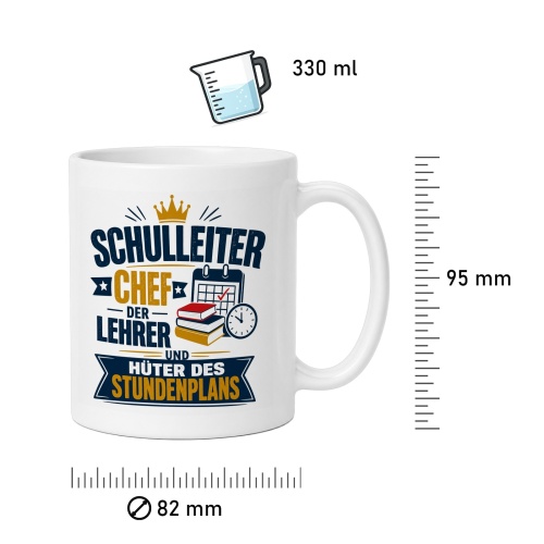 Tasse »Schulleiter – Chef der Lehrer und Hüter des Stundenplans«