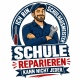 Tasse »Ich bin Schulhausmeister – Schule reparieren«