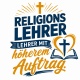 Tasse »Religionslehrer – Lehrer mit höherem Auftrag«