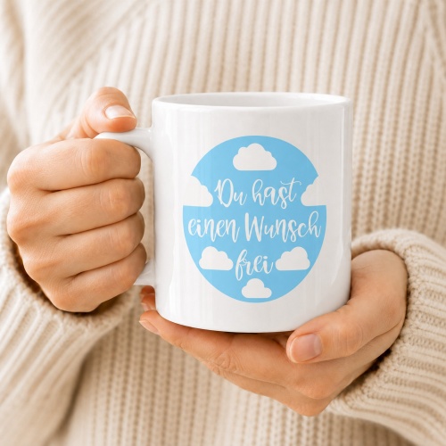 Tasse »Du hast einen Wunsch frei«