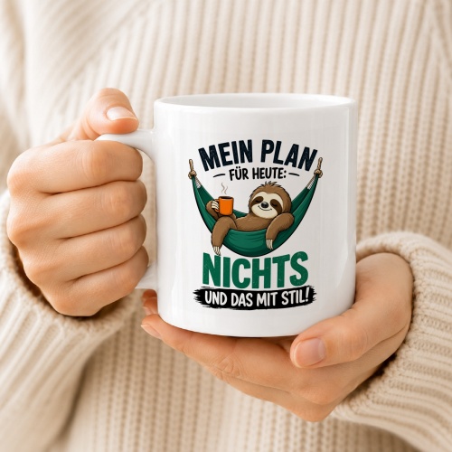 Tasse »Mein Plan für heute: Nichts und das mit Stil!«
