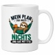 Tasse »Mein Plan für heute: Nichts und das mit Stil!«