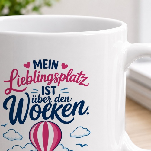 Tasse »Mein Lieblingsplatz ist über den Wolken«