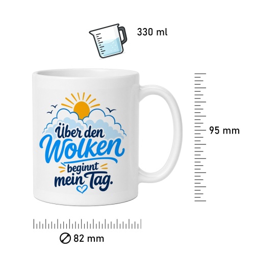 Tasse »Über den Wolken beginnt mein Tag«