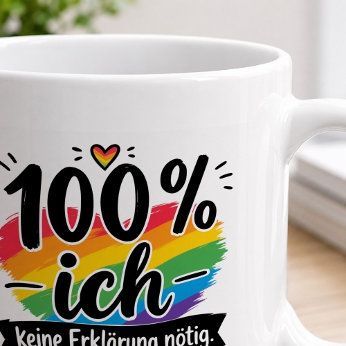 Tasse »100 % ich – Keine Erklärung nötig«