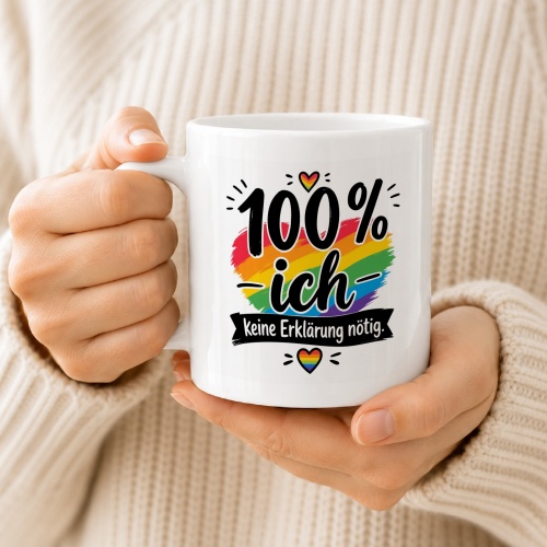 Tasse »100 % ich – Keine Erklärung nötig«