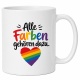 Tasse »Alle Farben gehören dazu«