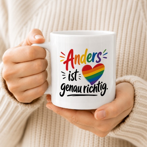 Tasse »Anders ist genau richtig.«
