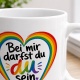 Tasse »Bei mir darfst du du sein«