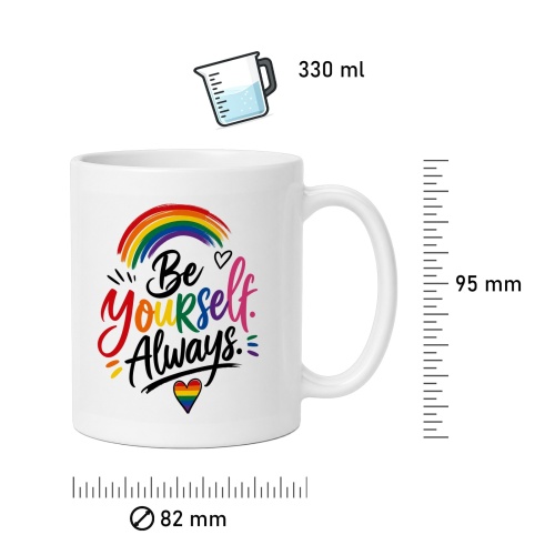 Tasse »Be Yourself. Always.«