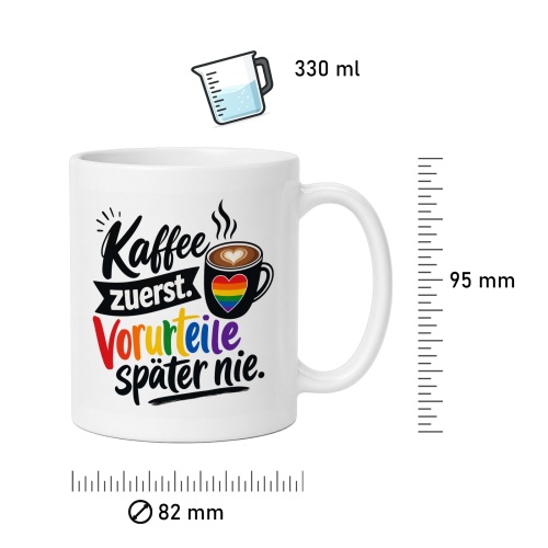 Tasse »Kaffee zuerst. Vorurteile später nie.«