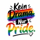 Tasse »Kein Drama. Nur Pride.«