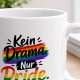 Tasse »Kein Drama. Nur Pride.«
