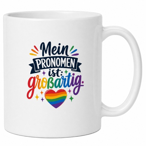 Tasse »Mein Pronomen ist: großartig«