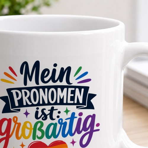 Tasse »Mein Pronomen ist: großartig«