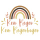 Tasse »Kein Regen, kein Regenbogen«