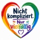 Tasse »Nicht kompliziert. Nur vielfältig.«