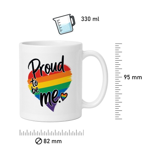 Tasse »Proud to be me.«