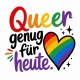 Tasse »Queer genug für heute«