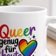 Tasse »Queer genug für heute«