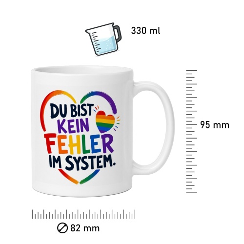 Tasse »Du bist kein Fehler im System«