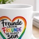 Tasse »Freunde lassen Freunde sie selbst sein«