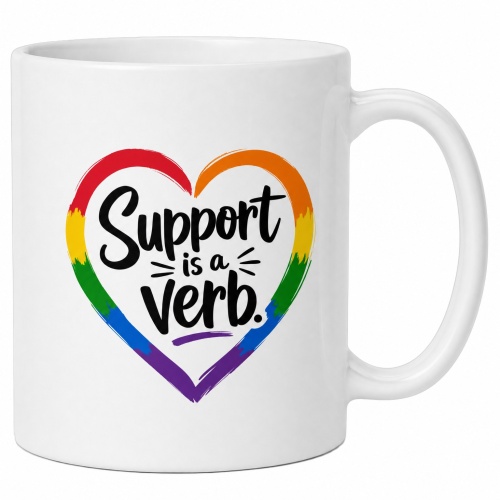 Tasse »Support is a verb.«