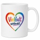 Tasse »Vielfalt verbindet.«
