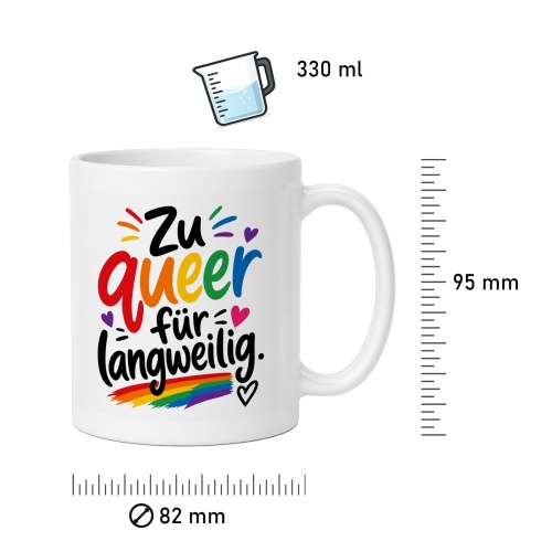 Tasse »Zu queer für langweilig«
