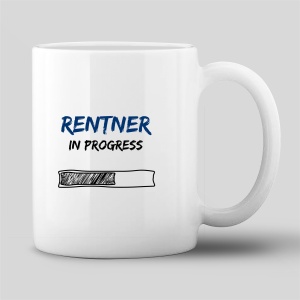 Tasse "Rentner in Progress"