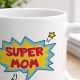 Tasse »Super Mom«