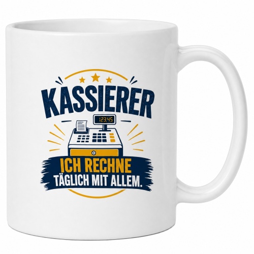 Tasse »Kassierer – Ich rechne täglich...
