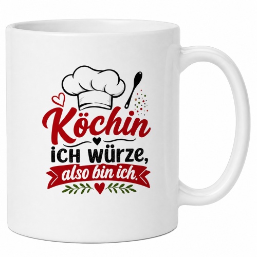 Tasse »Köchin – Ich würze, also bin...