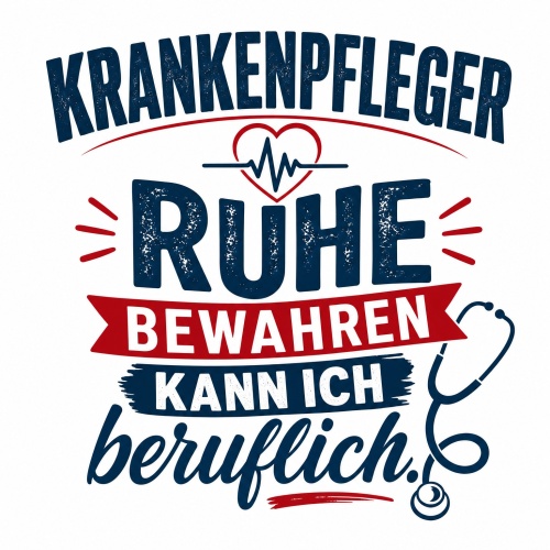 Tasse »Krankenpfleger Ruhe bewahren kann ich...