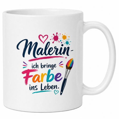 Tasse »Malerin – ich bringe Farbe ins...