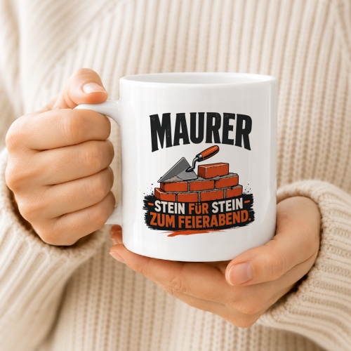 Tasse »Maurer – Stein für Stein zum Feierabend«