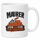Tasse »Maurer – Stein für Stein zum Feierabend«
