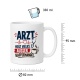 Tasse »Arzt heilt vieles, außer Kaffeemangel«