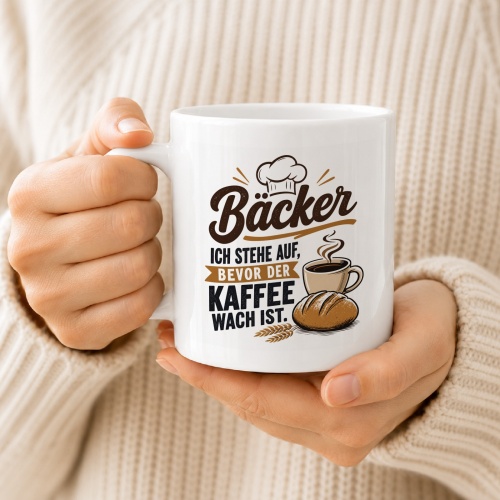 Tasse »Bäcker – Ich stehe auf, bevor der Kaffee wach ist«