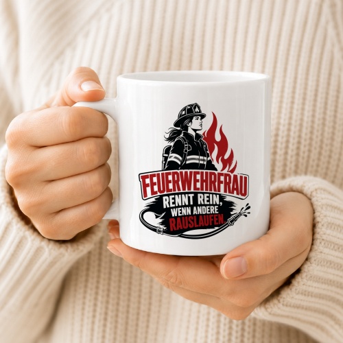 Tasse »Feuerwehrfrau rennt rein, wenn andere rauslaufen«