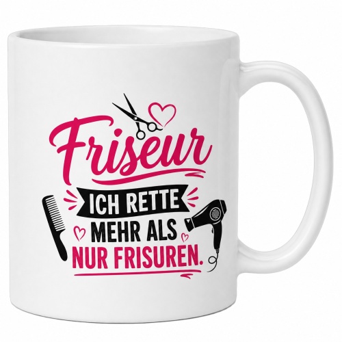 Tasse »Friseur – Ich rette mehr als nur...