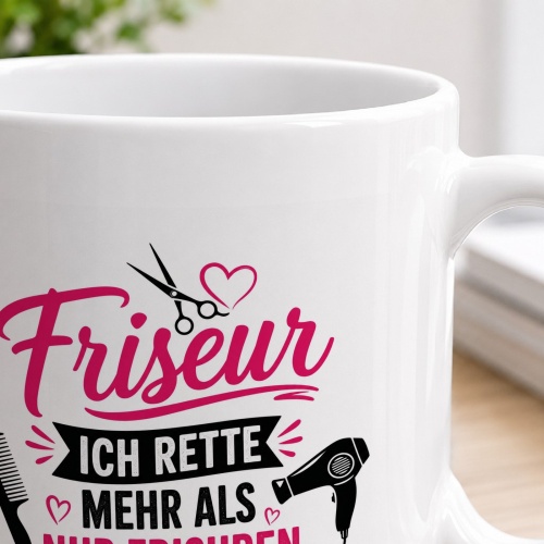 Tasse »Friseur – Ich rette mehr als nur Frisuren«
