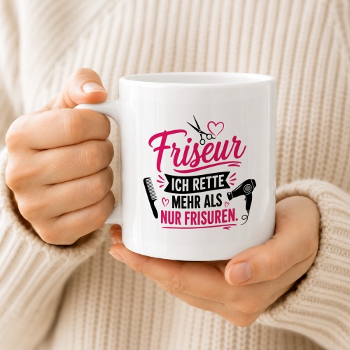 Tasse »Friseur – Ich rette mehr als nur Frisuren«