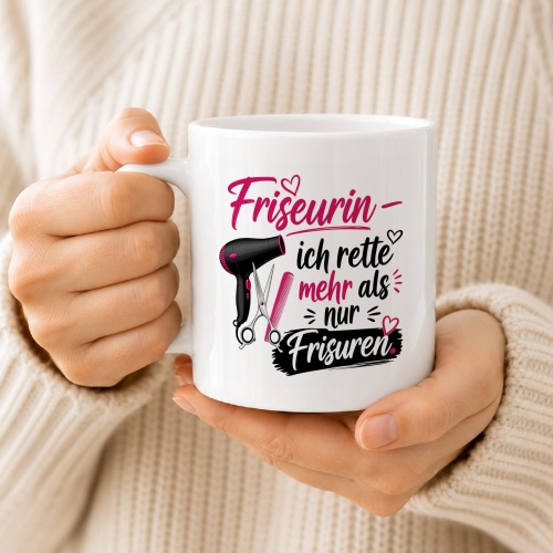 Tasse »Friseurin – ich rette mehr als nur Frisuren«