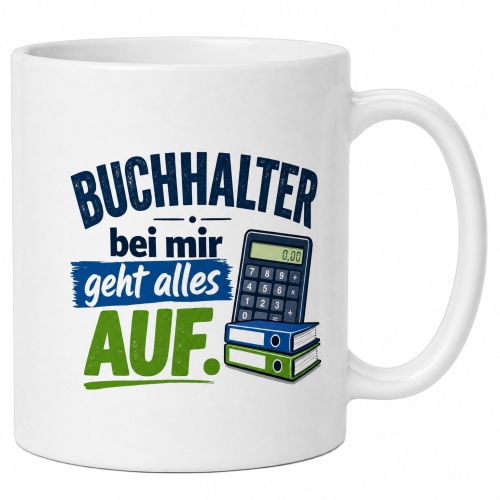 Tasse »Buchhalter – bei mir geht alles...